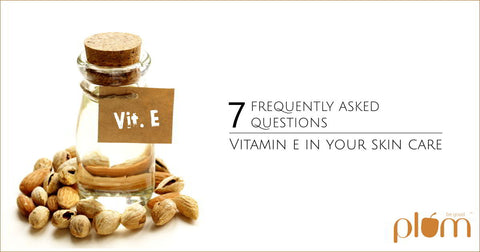 FAQs on Vitamin E in your skin care