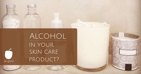Alcohols in skin care products