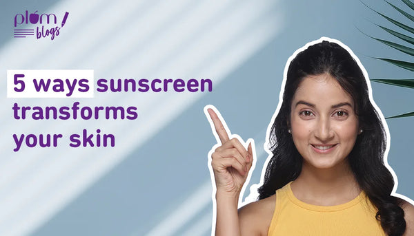 benefits of sunscreen