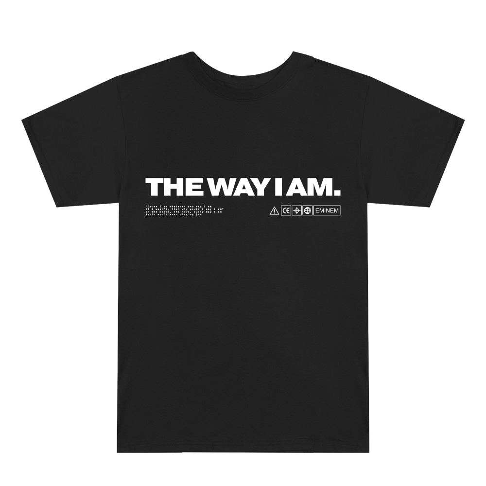 THE WAY I AM T-SHIRT (BLACK) – Official Eminem Online Store