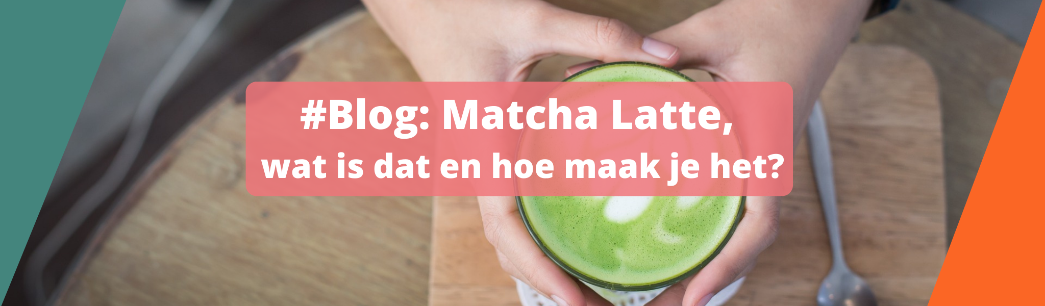 Blog: Matcha Latte maken? 