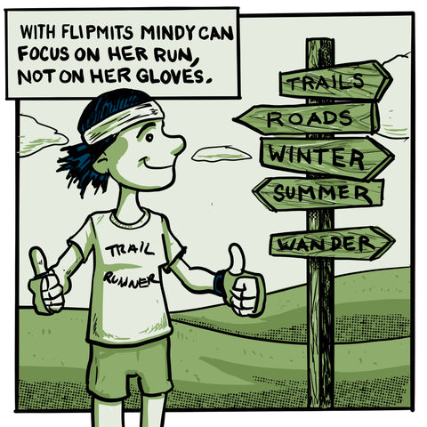 With flipmits, mindy can focus on her run, not her gloves.