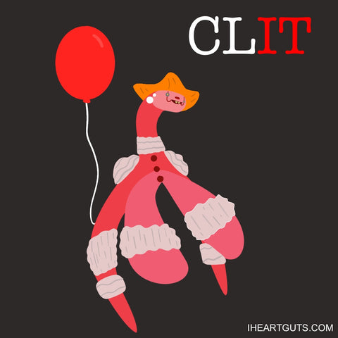 i heart guts clitoris