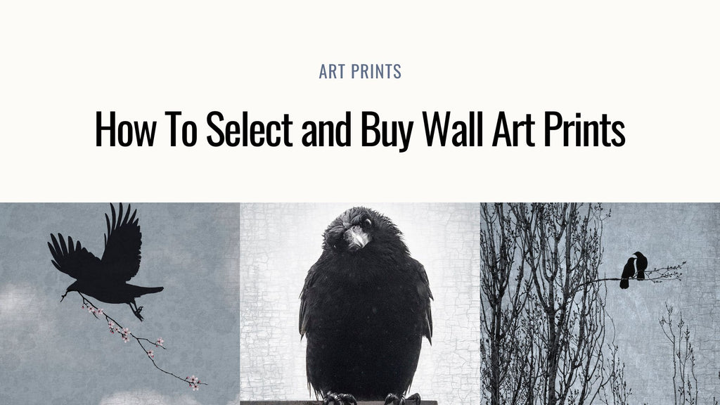 How To Select and Buy Wall Art Prints