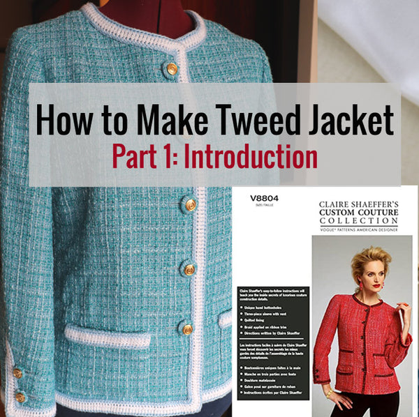 Tweed Jacket Inspired by Chanel: Introduction to the Project