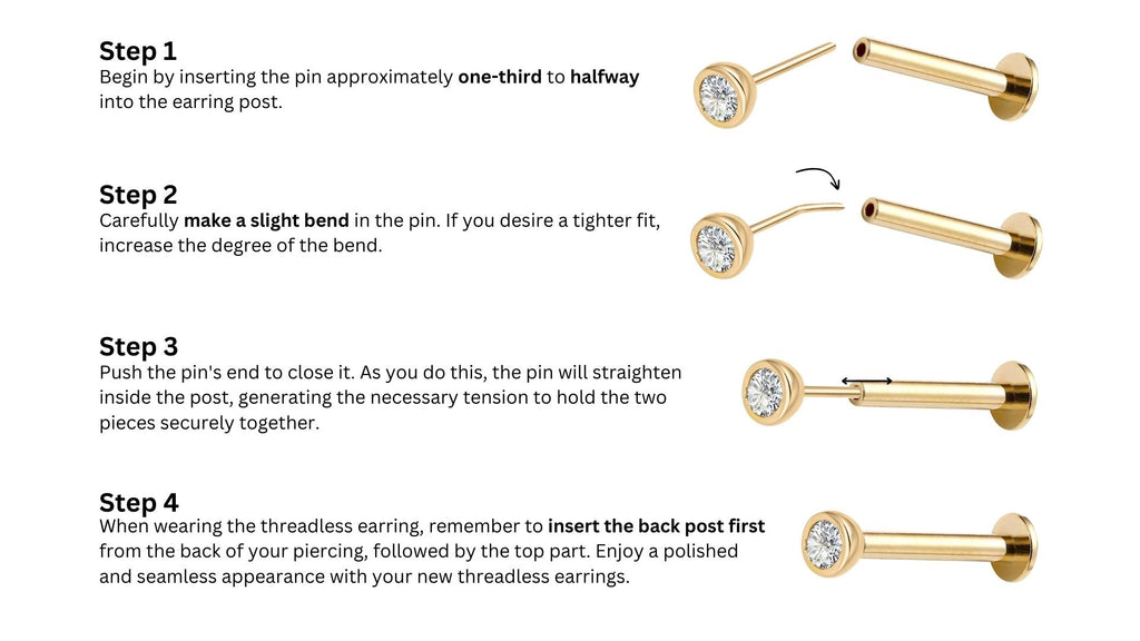 How to wear Threadless Flat Back Earrings Step by Step Guide. Begin by inserting the pin approximately one-third to halfway into the earring post.