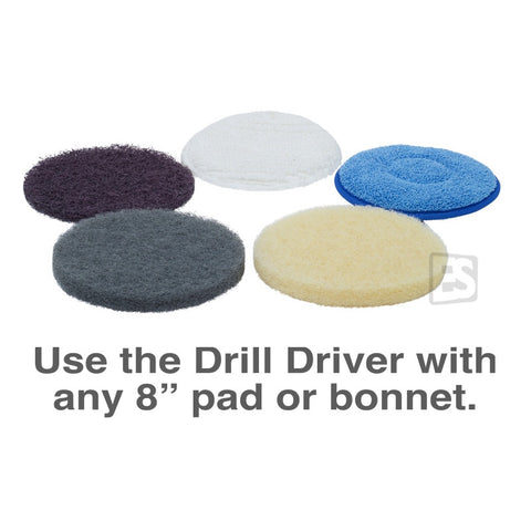 Use the Drill Driver with any 8" pad or bonnet