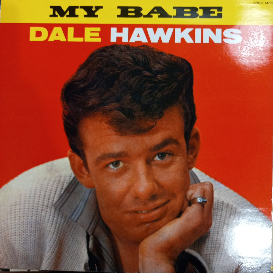 DALE HAWKINS - MY BABE (USED VINYL M- M-)