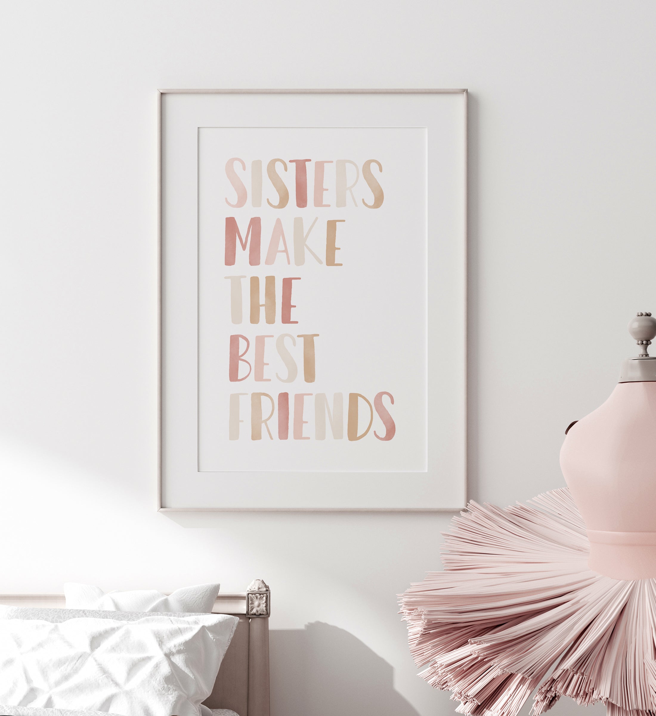 Download Sisters Make The Best Friends Pink And Neutral Little Folk Printables