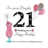 Daughter 21st Birthday Card - HerbysGifts.com