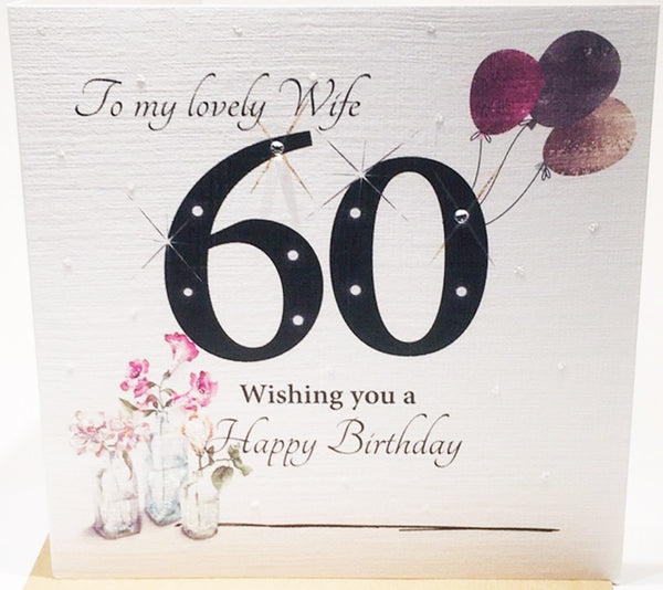 What To Write In A 60th Birthday Card For My Wife