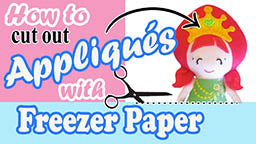 How to cut out appliques using freezer paper 