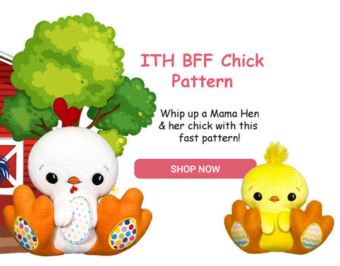 ITH BFF Chick Hen Machine Embroidery Pattern collection