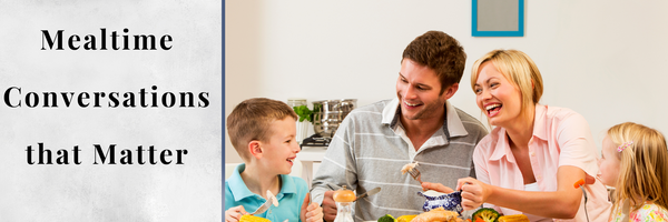 national family day, Mealtime Conversations that Matter