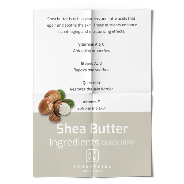 Ayurvedika Skincare Organic Ingredients Quick Info Shea Butter