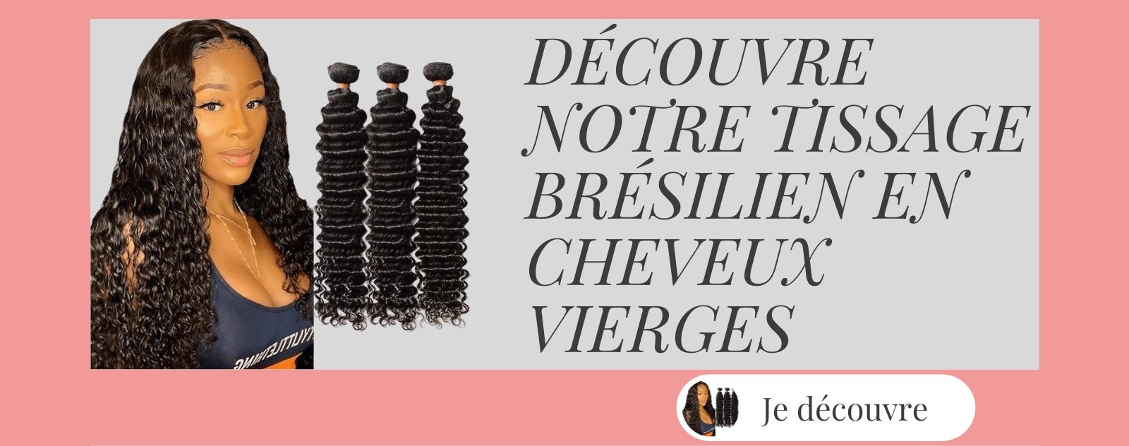 bannière tissage en cheveux vierges brésiliens