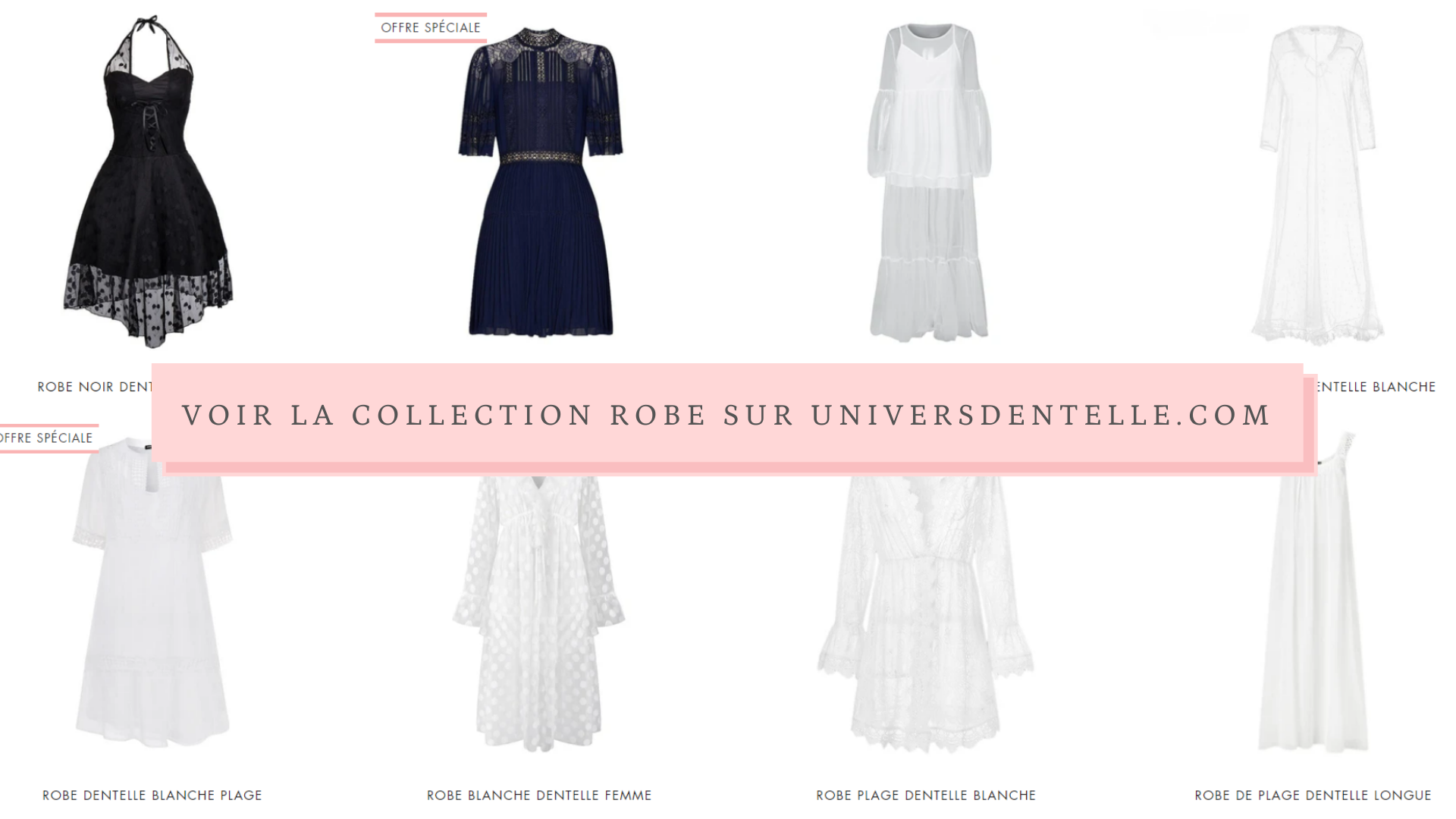 Collection Robe Dentelle