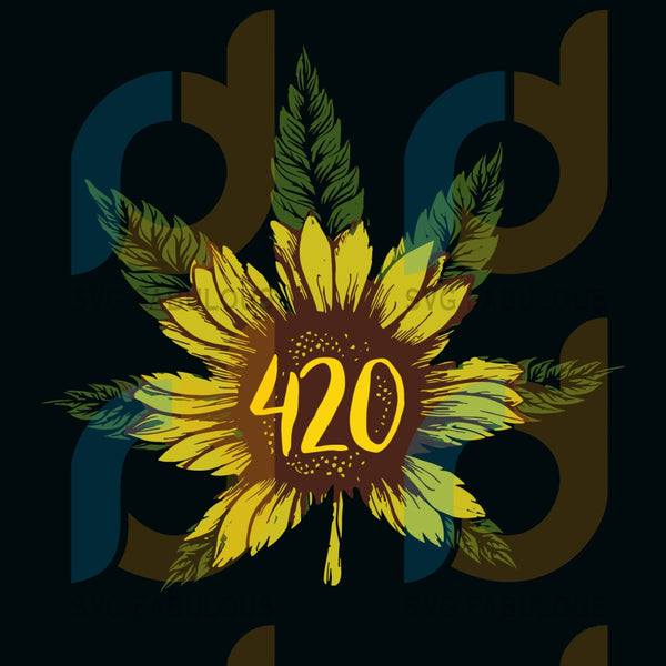 Download 420 Cannabis Sunflower Svg Trending Svg Sunflower Svg Cannabis Svg Svg Fabulous