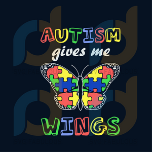 Download Autism Gives Me Butterfly Wings Svg Autism Svg Autism Awareness Svg Svg Fabulous