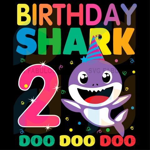 Free Free 340 Baby Shark 2Nd Birthday Shirt Svg SVG PNG EPS DXF File