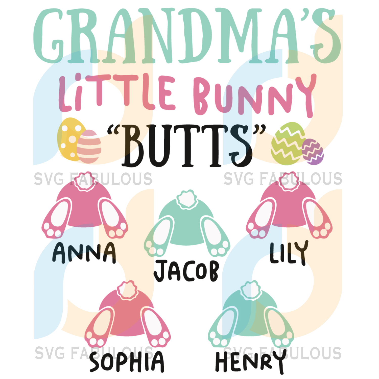 Download Grandmas Little Bunny Butts Svg Easter Svg Easter Grandma Svg Grand Svg Fabulous