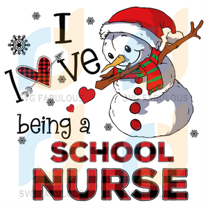 Download I Love Being A School Nurse Svg Christmas Svg Xmas Svg Snowman Svg Svg Fabulous