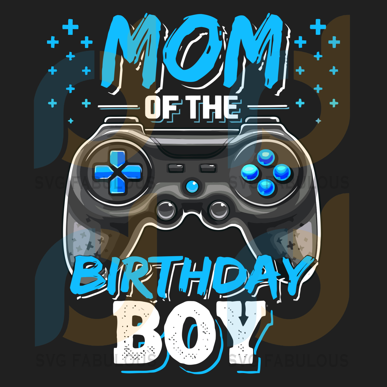 Download Mom Of The Birthday Boy Svg Mothers Day Svg Mom Svg Boy Svg Mom An Svg Fabulous