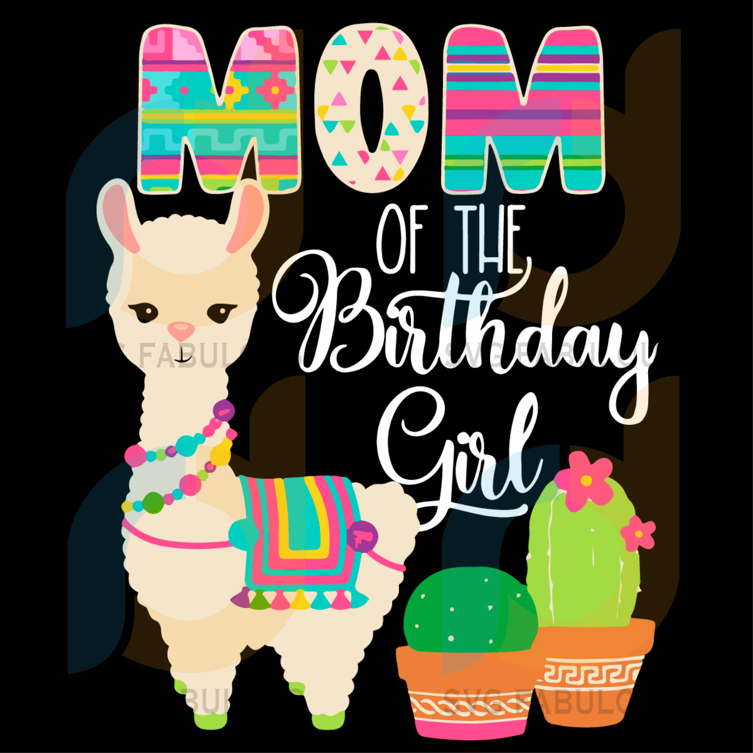 Download Mom Of The Birthday Girl Svg Mother Day Svg Mom Svg Mother Svg Lla Svg Fabulous