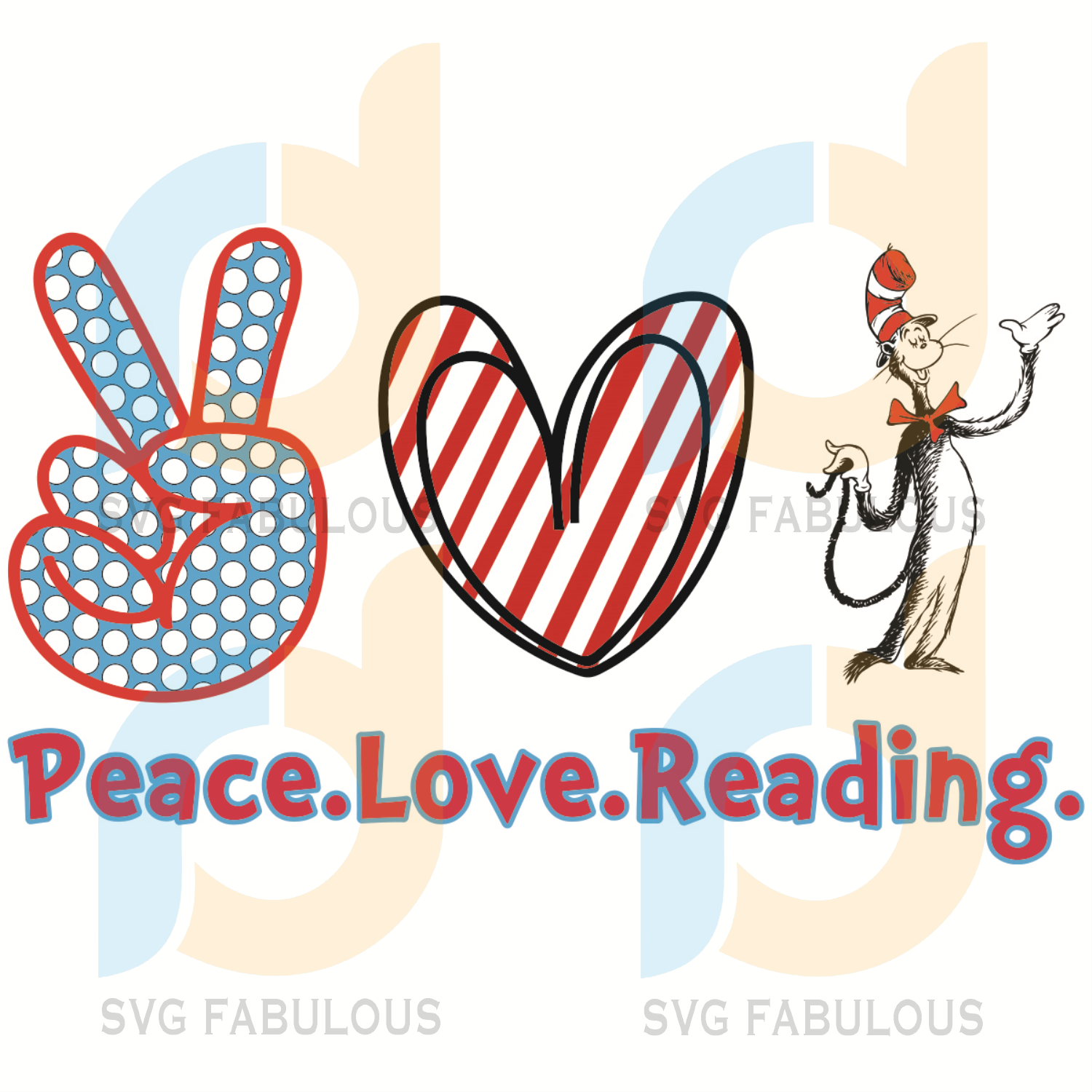 Download Peace Love Reading The Cat In The Hat Svg Dr Seuss Svg Peace Love Dr Svg Fabulous