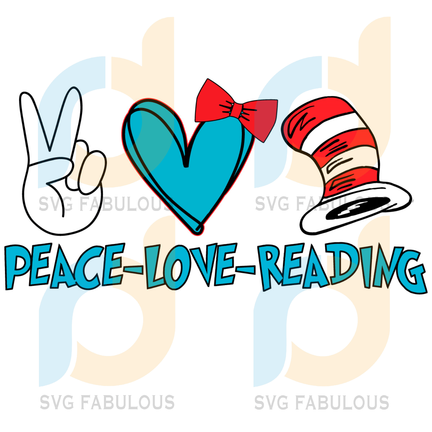 Download Peace Love Reading The Cat In The Hat Svg Dr Seuss Svg Peace Love Dr Svg Fabulous