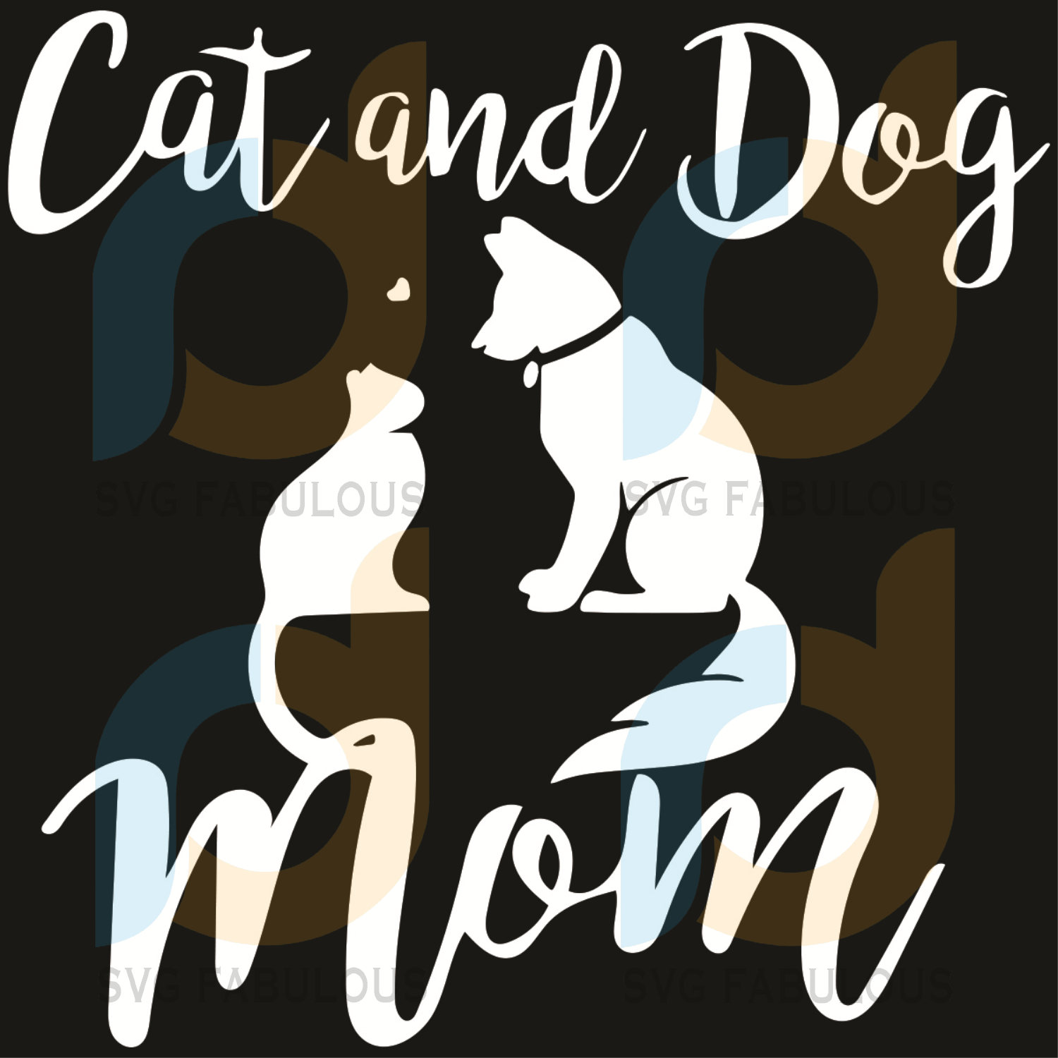 Download Pets Animals Cats And Dogs Cat Mom Af Dog Dad Puppy Svg Mothers Day S Svg Fabulous