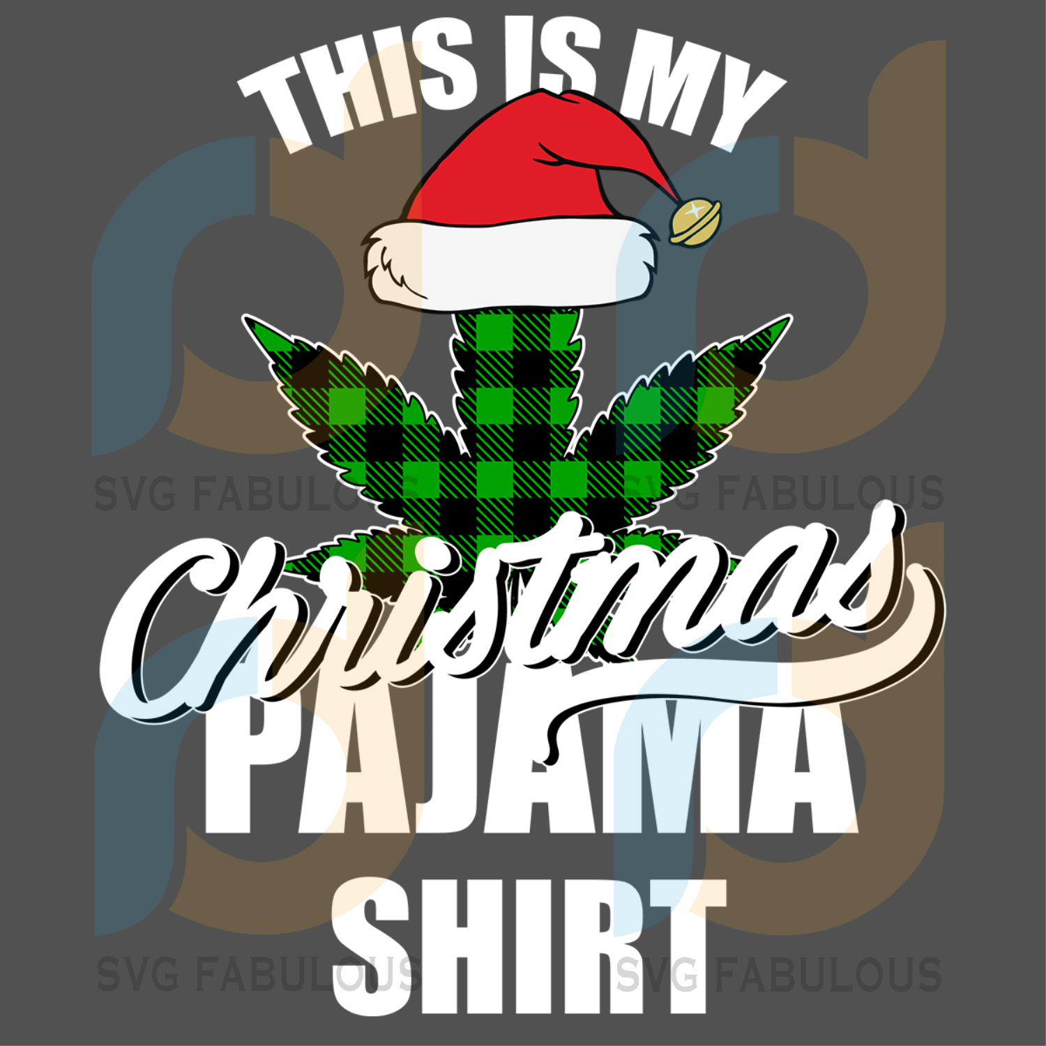 Download This Is My Christmas Pajama Shirt Svg Christmas Svg Christmas Pajama Svg Fabulous