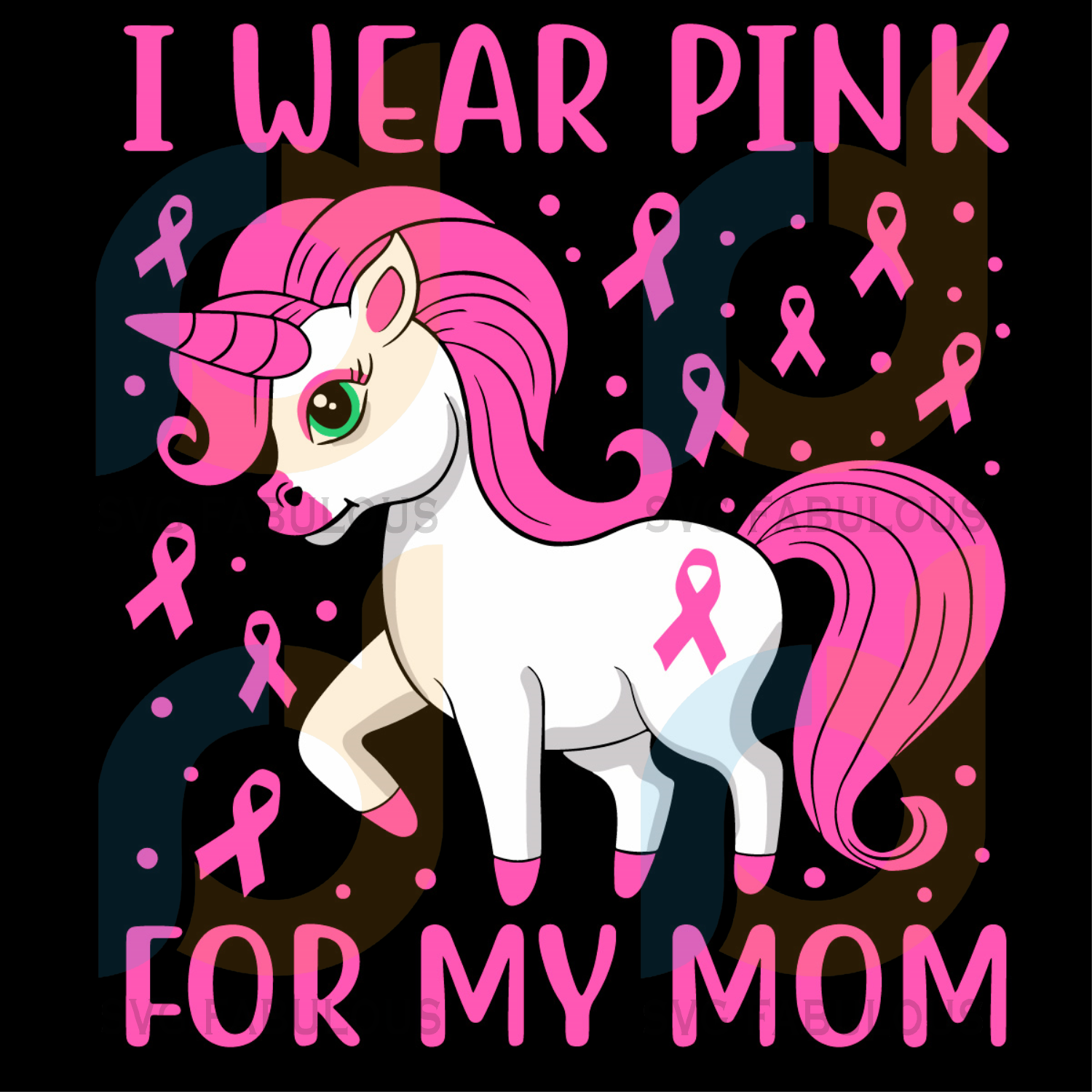 Download Unicorn Pink Ribbon Men I Wear Pink For My Mom Breast Cancer Svg Moth Svg Fabulous