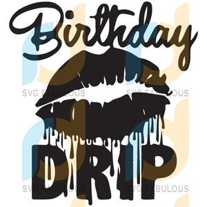 Free Free Birthday Queen Drip Svg 118 SVG PNG EPS DXF File