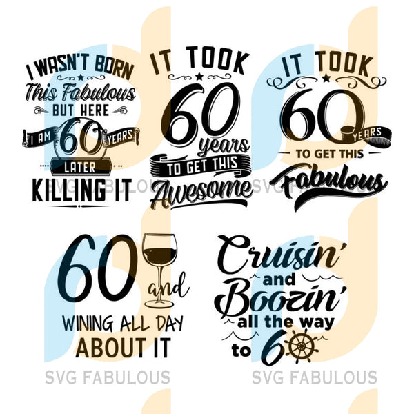 Download Clip Art Png 60 And Fabulous Svg Dxf Birhtday Svg Jpg 60th Birthday Svg Cricut Cut Sixty Svg 60 Svg Instant Download Silhouette Cut File Art Collectibles