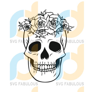 Download Halloween Svg Sugar Skull Svg Skeleton Svg Flower Svg Svg Fabulous