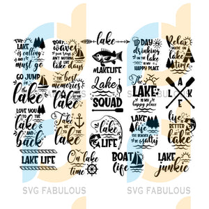 Lake Bundle Svg Lake Quotes Svg Lake Life Svg Funny Quotes Svg Lak Svg Fabulous