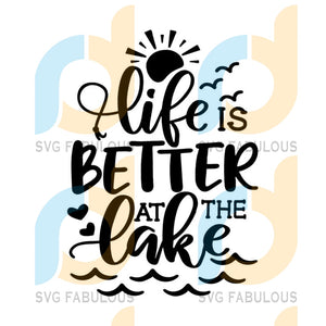 Free Free Free Svg Life Is Better At The Lake 227 SVG PNG EPS DXF File