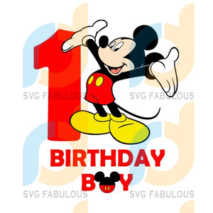 Download Mickey Mouse First Birhday Boy One Year Head Ears Hands Svg Disney Sv Svg Fabulous