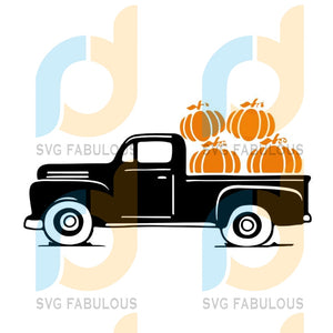 Download Pumpkin Truck Svg Fall Truck Svg Vintage Truck Svg Harvest Hallowee Svg Fabulous