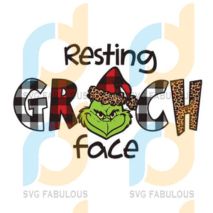 Resting Grinch Face Svg Baby Grinch Svg Grinch Christmas Svg Merry Svg Fabulous