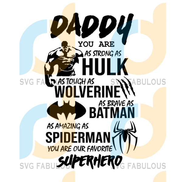 Superhero Daddy Svg Superhero Dad Svg File Silhouette Cut File Cricu Svg Fabulous