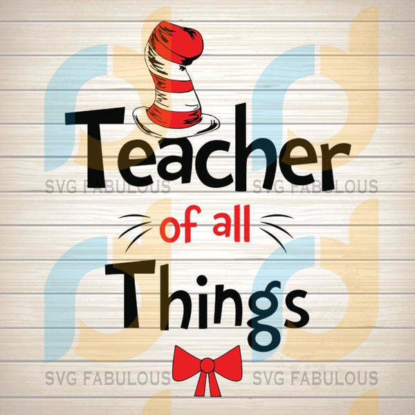 Free Free Teachers Of All Things Svg 89 SVG PNG EPS DXF File