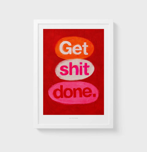 get sh*t done funny bathroom print poster Template