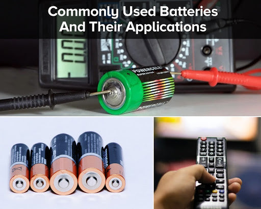 commonly used batteries and its applications powerlii