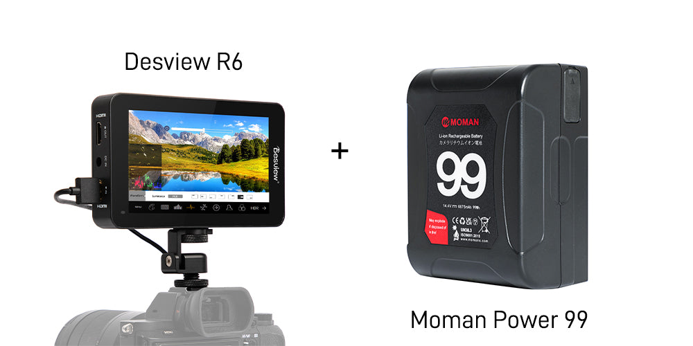 You can charge Desiview R6 external HDMI screen display with Moman Power 99 small v mount battery.