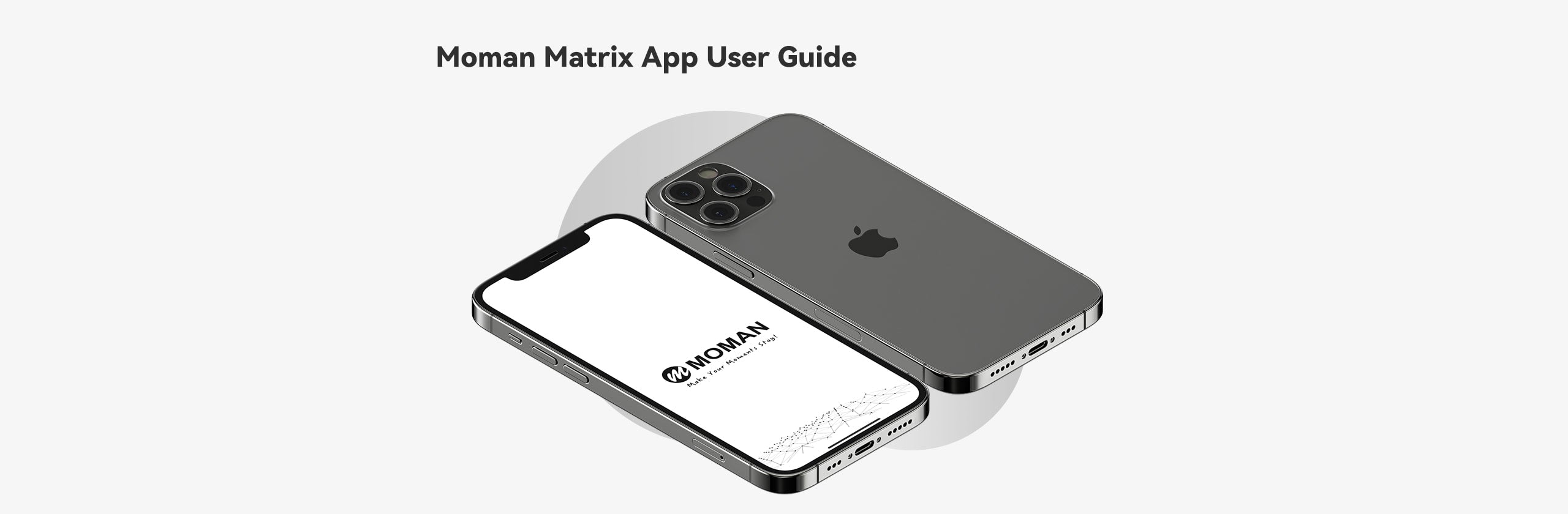 Moman Matrix App User Guide