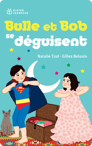 Natalie Tual : Bulle et Bob se déguisent