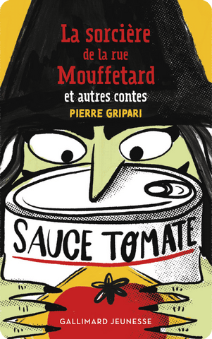 La sorcière de la rue Mouffetard et autres contes