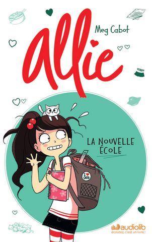 Le carnet d’Allie : la nouvelle école